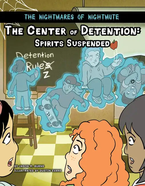 The Center of Detention: Spirits Suspended - Library Binding