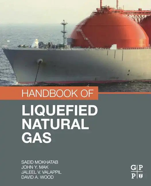 Handbook of Liquefied Natural Gas - Paperback