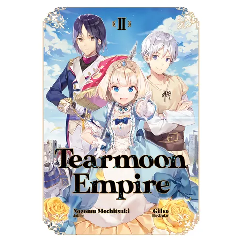 Tearmoon Empire: Volume 2 (Light Novel) - Paperback