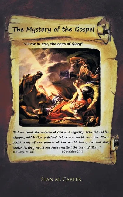 The Mystery of the Gospel: "Christ in You, the Hope of Glory" - Paperback