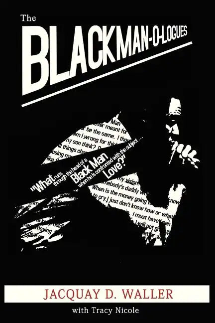 The Black Man-O-logues - Paperback
