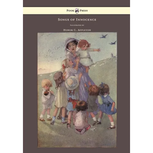 Songs of Innocence - Illustrated by Honor C. Appleton - Hardcover