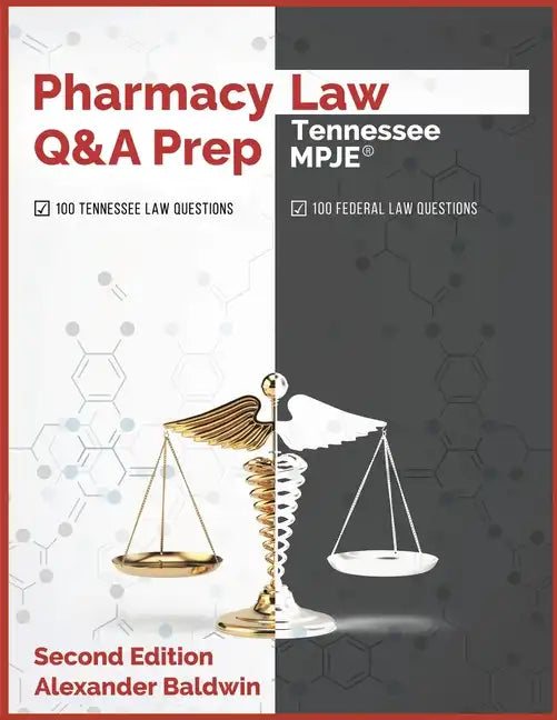 Pharmacy Law Q&A Prep: Tennessee MPJE: Second Edition - Paperback