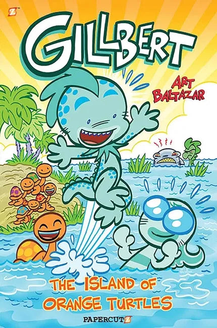 Gillbert #4: The Island of the Orange Turtles - Hardcover