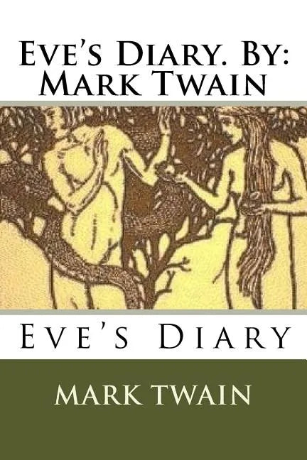 Eve's Diary. By: Mark Twain - Paperback