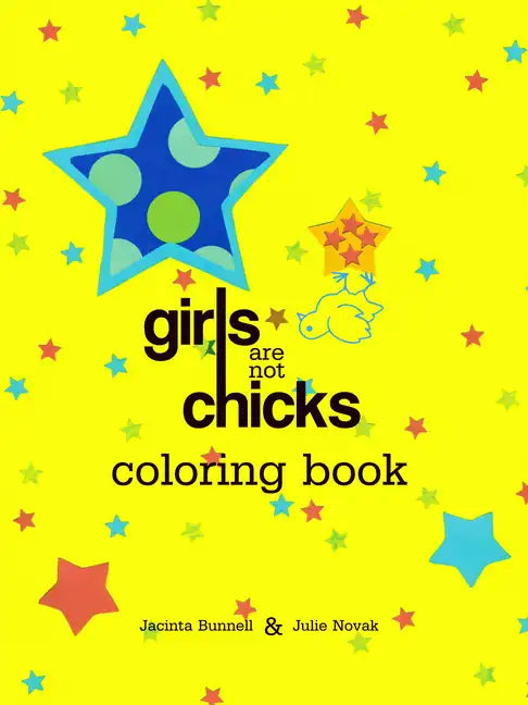 Girls Are Not Chicks Coloring Book - Paperback