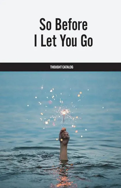 So Before I Let You Go - Paperback