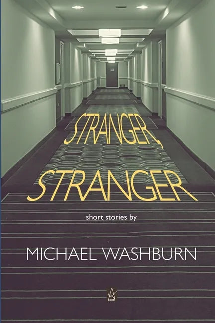 Stranger, Stranger: Short Stories - Paperback