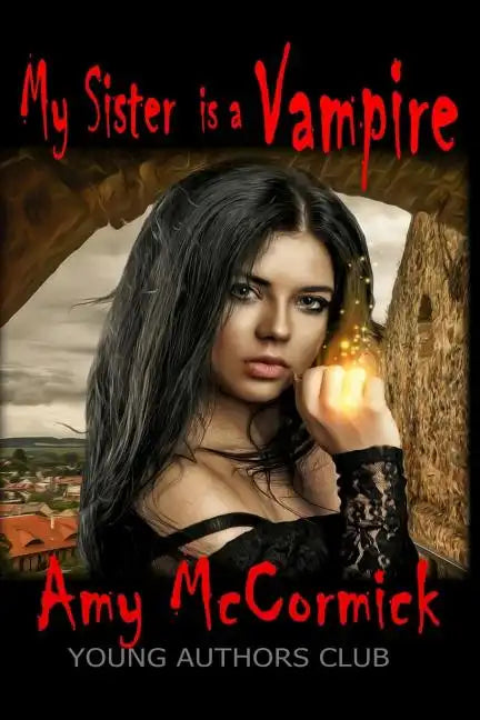 My Sister Is A Vampire - Paperback