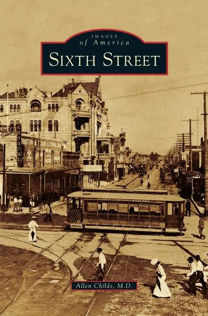 Sixth Street - Hardcover
