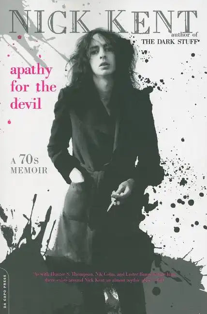 Apathy for the Devil: A Seventies Memoir - Paperback