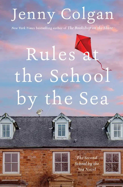 Rules at the School by the Sea: The Second School by the Sea Novel - Hardcover