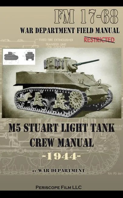 M5 Stuart Light Tank Crew Manual - Paperback