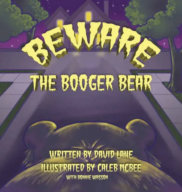 Beware the Booger Bear - Hardcover