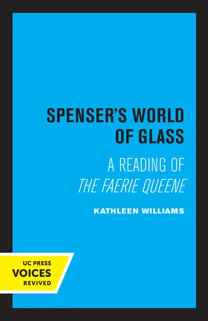 Spenser's World of Glass: A Reading of the Faerie Queene - Paperback