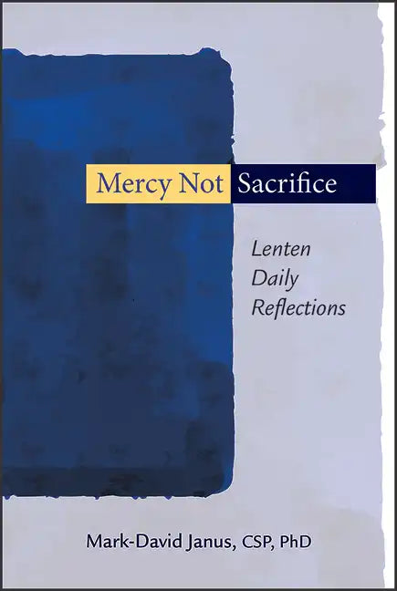Mercy Not Sacrifice: Lenten Daily Reflections - Paperback