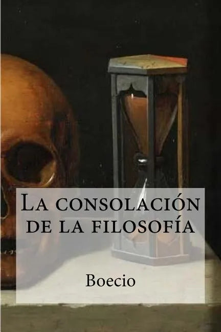 La consolación de la filosofía - Paperback