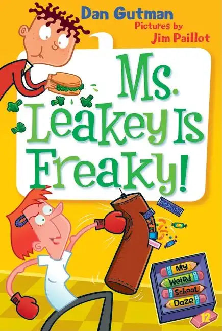 My Weird School Daze #12: Ms. Leakey Is Freaky! - Paperback