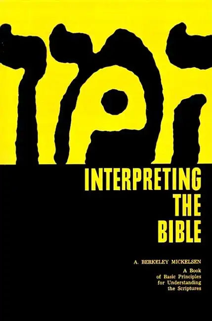 Interpreting the Bible - Paperback