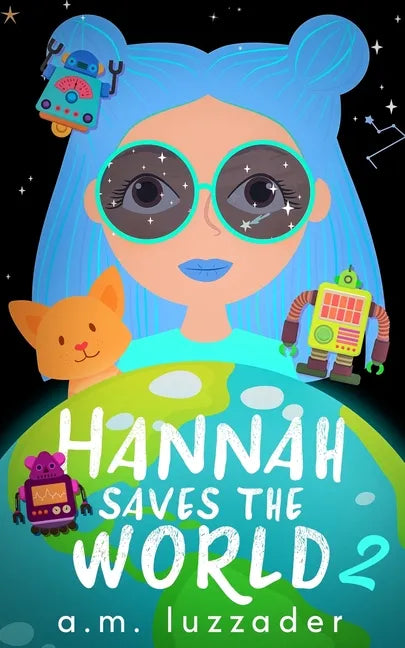 Hannah Saves the World Book 2 - Paperback