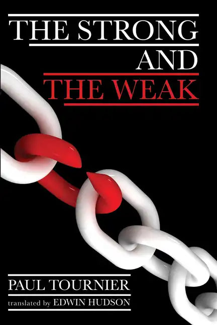 The Strong and the Weak - Paperback