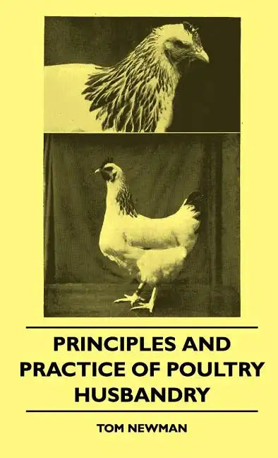 Principles And Practice Of Poultry Husbandry - Hardcover
