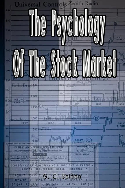 The Psychology of the Stock Market - Paperback