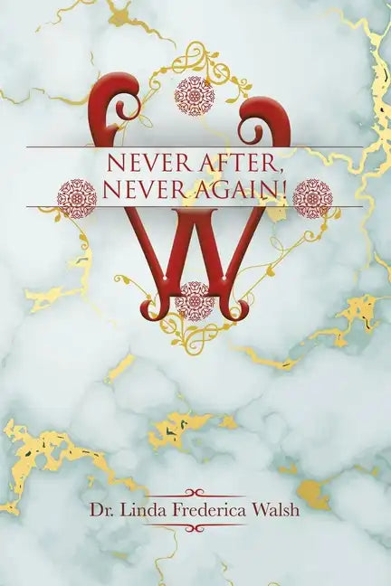 Never After, Never Again! - Paperback