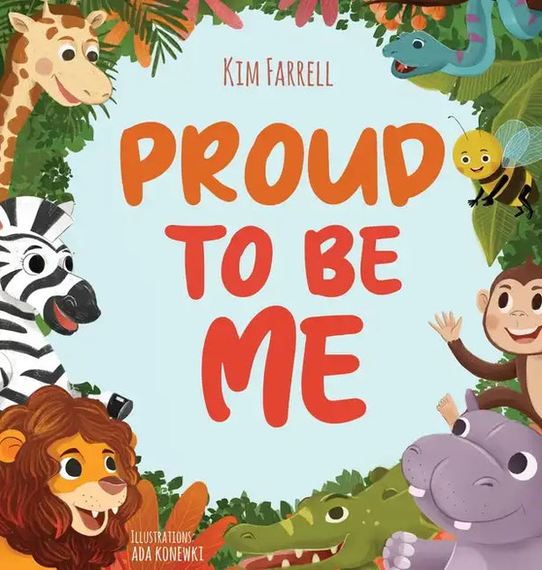 Proud to Be Me: A Rhyming Picture Book About Friendship, Self-Confidence, and Finding Beauty in Differences - Hardcover