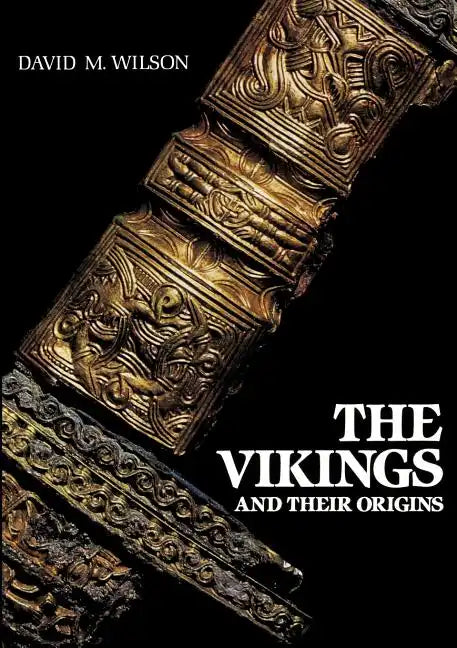 The Vikings and Their Origins - Paperback