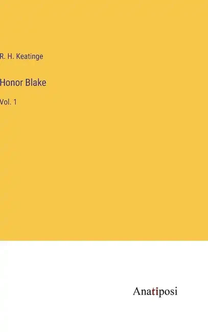 Honor Blake: Vol. 1 - Hardcover