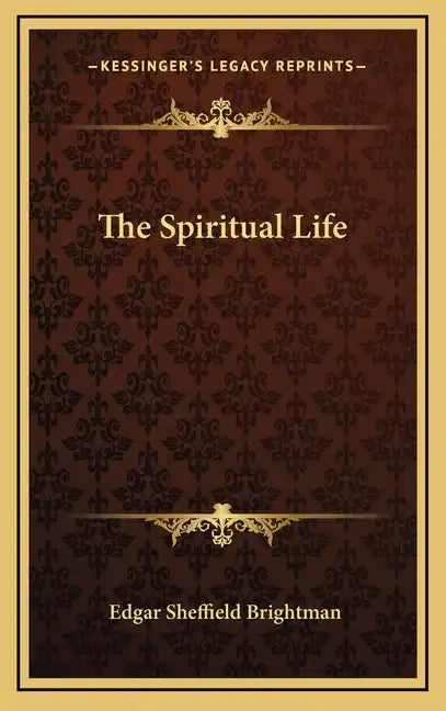 The Spiritual Life - Hardcover