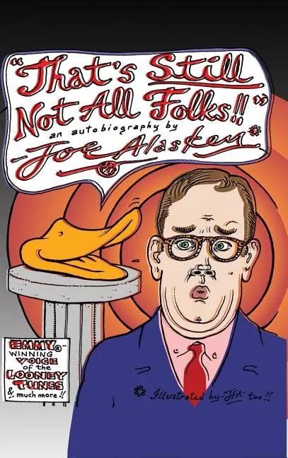 That's Still Not All Folks!! (hardback) - Hardcover