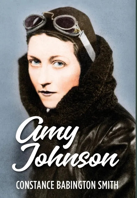 Amy Johnson - Hardcover