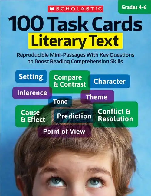 100 Task Cards: Literary Text: Reproducible Mini-Passages with Key Questions to Boost Reading Comprehension Skills - Paperback