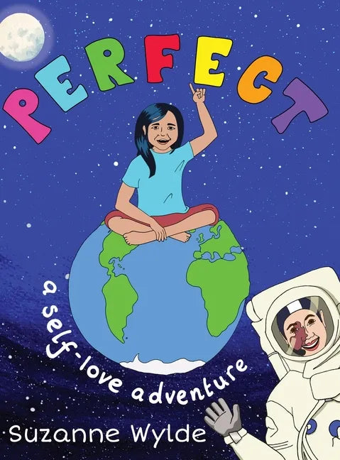 Perfect: A Self-Love Adventure - Hardcover