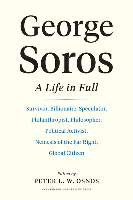 George Soros: A Life in Full - Hardcover