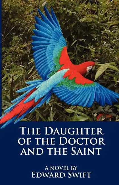 The Daughter of the Doctor and the Saint - Paperback