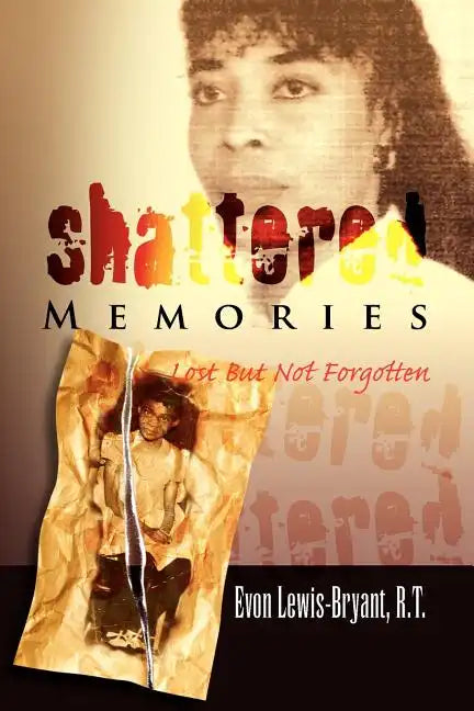 Shattered Memories - Paperback