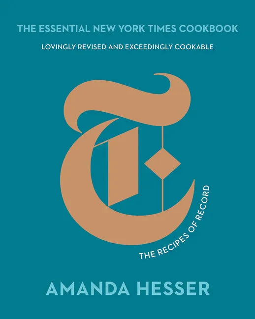 The Essential New York Times Cookbook: The Recipes of Record - Hardcover