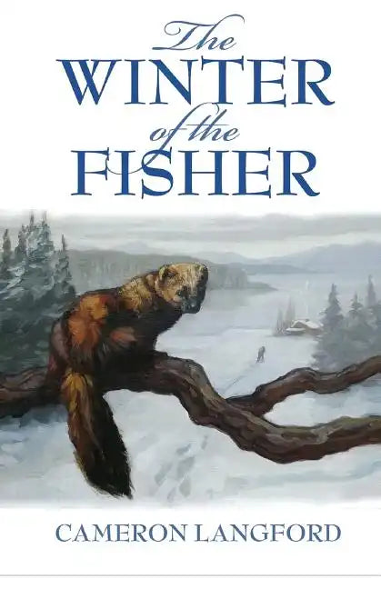 The Winter of the Fisher - Paperback