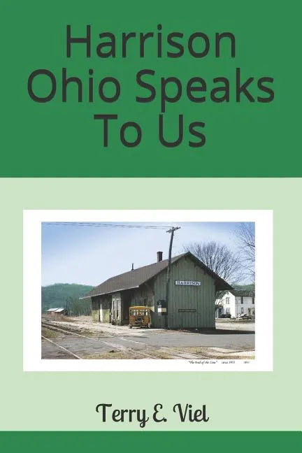 Harrison Ohio Speaks To Us - Paperback