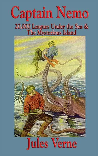Captain Nemo: 20,000 Leagues Under the Sea and the Mysterious Island - Hardcover