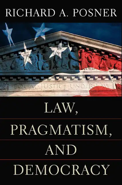 Law, Pragmatism, and Democracy - Paperback
