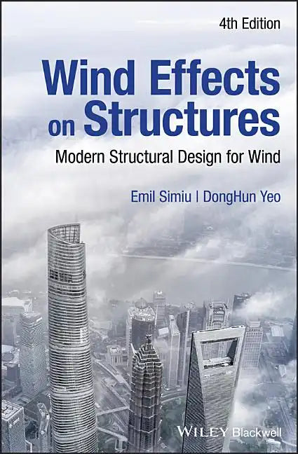 Wind Effects on Structures: Modern Structural Design for Wind - Hardcover
