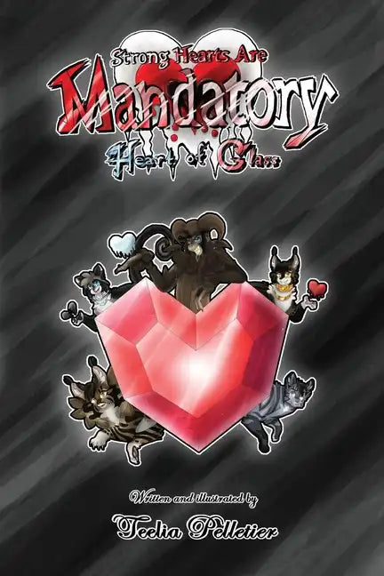 Strong Hearts Are Mandatory: Heart Of Glass - Paperback