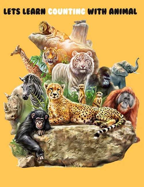 Lets Learn Counting With Animal: A Fun Counting & Question - Answering Book For 2 - 5 Years children - Paperback