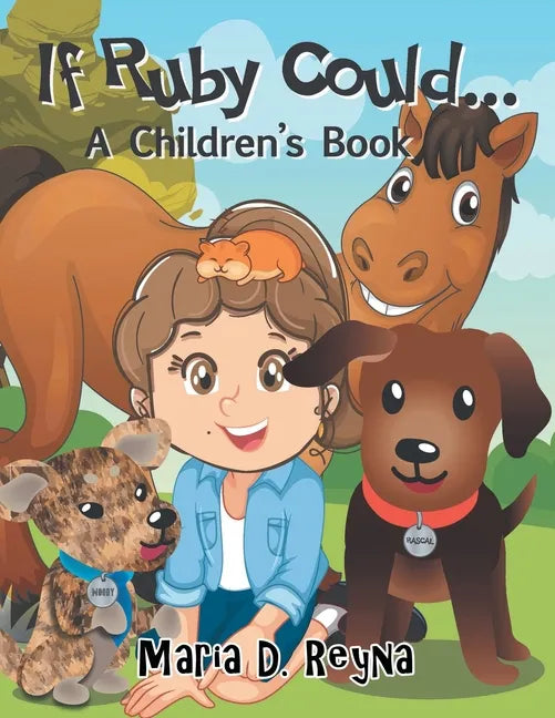 If Ruby Could...: A Children's Book - Paperback
