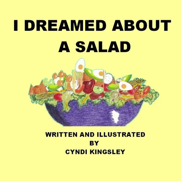 I Dreamed about a Salad - Paperback