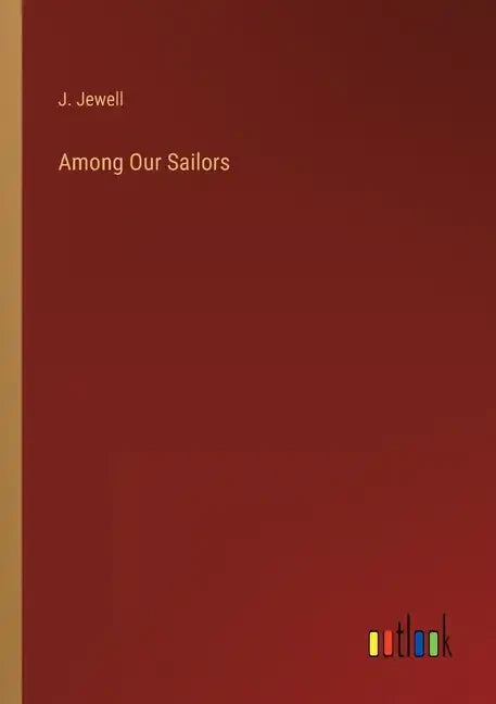 Among Our Sailors - Paperback